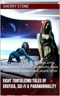Produktbild: Eight Tantalizing Tales of Erotica, Sci-Fi & Paranormality