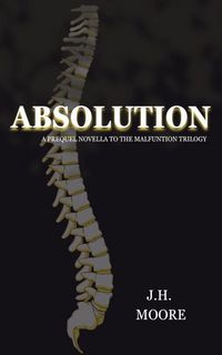 Produktbild: Absolution (Malfunction Prequel Novellas, #3)