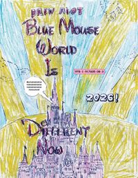 Produktbild: Blue Mouse World Is Different Now