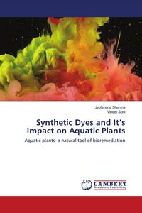 Produktbild: Synthetic Dyes and It's Impact on Aquatic Plants