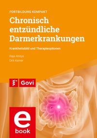 Produktbild: Chronisch entz&uuml;ndliche Darmerkrankungen - Krankheitsbild und Therapieoptionen