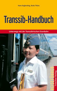Bild vom Artikel Transsib-Handbuch vom Autor Hans Engberding