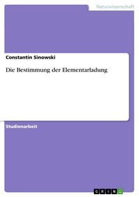 Produktbild: Die Bestimmung der Elementarladung