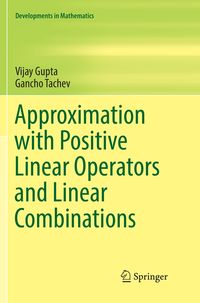 Produktbild: Approximation with Positive Linear Operators and Linear Combinations