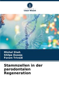 Produktbild: Stammzellen in der parodontalen Regeneration