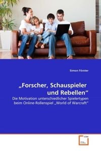 Produktbild: F&ouml;rster, S: "Forscher, Schauspieler und Rebellen"