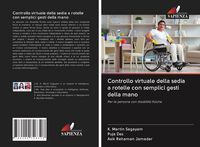 Produktbild: Controllo virtuale della sedia a rotelle con semplici gesti della mano