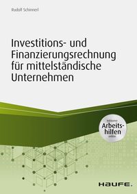 Produktbild: Investitions- und Finanzierungsrechnung f&uuml;r mittelst&auml;ndische Unternehmen - inkl. Arbeitshilfen online