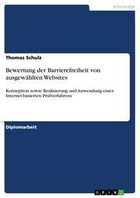 Bild vom Artikel Bewertung der Barrierefreiheit von ausgewählten Websites vom Autor Thomas Schulz