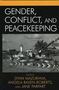 Produktbild: Gender, Conflict, and Peacekeeping