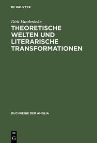 Produktbild: Theoretische Welten und literarische Transformationen