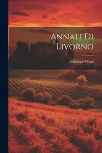 Produktbild: Annali Di Livorno