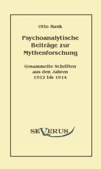 Produktbild: Rank, O: Psychoanalytische Beiträge zur Mythenforschung