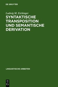 Produktbild: Syntaktische Transposition und semantische Derivation