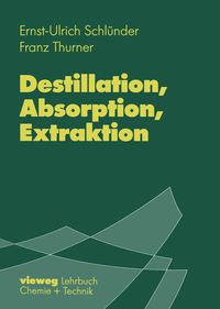 Produktbild: Destillation, Absorption, Extraktion