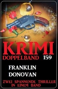 Produktbild: Krimi Doppelband 159 - Zwei spannende Thriller in einem Band