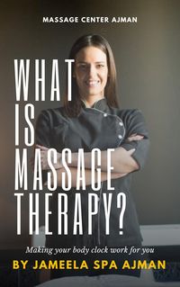 Produktbild: What is Massage Therapy? Jameela Spa