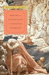 Produktbild: Harris, W: Dreams and Experience in Classical Antiquity