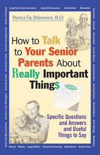 Produktbild: How to Talk to Your Senior Parents about Really Important Things