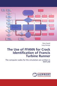 Produktbild: The Use of FFANN for Crack Identification of Francis Turbine Runner