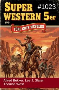 Produktbild: Super Western 5er Band 1023 - F&uuml;nf gute Western