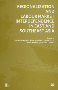 Produktbild: Regionalization and Labour Market Interdependence in East and Southeast Asia