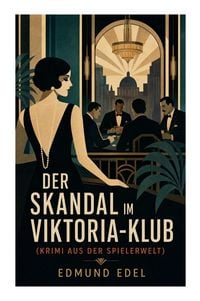 Produktbild: Der Skandal im Viktoria-Klub (Krimi aus der Spielerwelt)