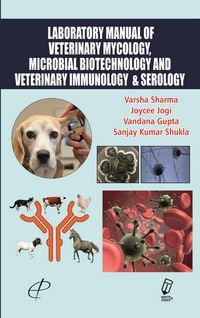 Produktbild: Laboratory Manual of Veterinary Mycology, Microbial Biotechnology and Veterinary Immunology and Serology