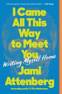 Produktbild: I Came All This Way to Meet You