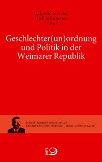 Produktbild: Geschlechter(un)ordnung und Politik in der Weimarer Republik