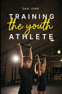 Produktbild: Training the Youth Athlete