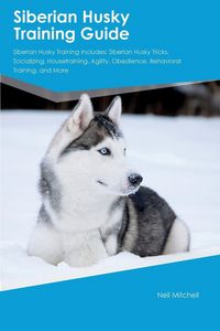 Produktbild: Siberian Husky Training Guide Siberian Husky Training Includes