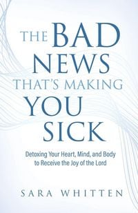 Produktbild: The Bad New That's Making You Sick