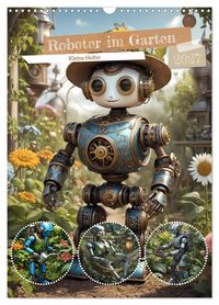Produktbild: Roboter im Garten - Kleine Helfer (Wandkalender 2027 DIN A3 hoch), CALVENDO Monatskalender