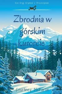Produktbild: Zbrodnia w g&oacute;rskim kurorcie