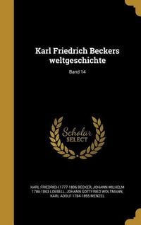 Produktbild: Karl Friedrich Beckers weltgeschichte; Band 14