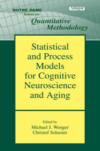 Produktbild: Statistical and Process Models for Cognitive Neuroscience and Aging