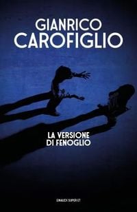 Bild vom Artikel La versione di Fenoglio vom Autor Gianrico Carofiglio