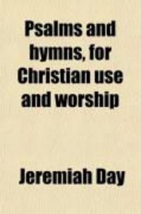 Produktbild: Psalms and Hymns, for Christian Use and Worship