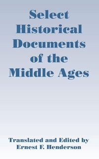 Produktbild: Select Historical Documents of the Middle Ages