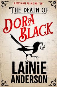 Produktbild: The Death of Dora Black: A Petticoat Police Mystery