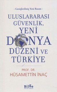 Produktbild: Uluslararasi G&uuml;venlik, Yeni D&uuml;nya D&uuml;zeni ve T&uuml;rkiye