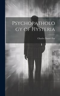 Produktbild: Psychopathology of Hysteria
