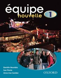 Produktbild: Bourdais, D: &iquest;uipe nouvelle: Part 1: Students' Book