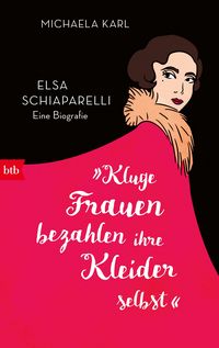 Produktbild: &raquo;Kluge Frauen bezahlen ihre Kleider selbst&laquo;