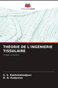 Produktbild: Th&eacute;orie De L'ing&eacute;nierie Tissulaire