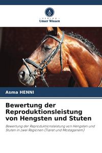 Produktbild: Bewertung der Reproduktionsleistung von Hengsten und Stuten