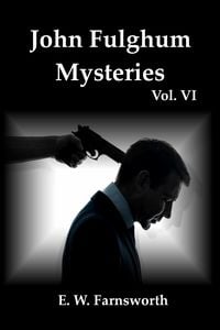 Produktbild: John Fulghum Mysteries, Vol. VI