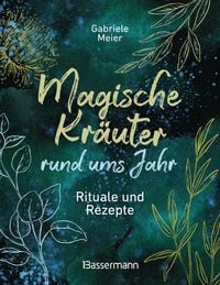 Produktbild: Magische Kr&auml;uter rund ums Jahr
