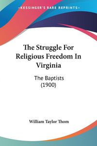 Produktbild: The Struggle For Religious Freedom In Virginia